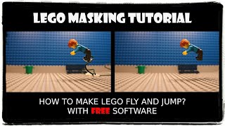 MASKING TUTORIAL How to make LEGO fly and jump with FREE SOFTWARE [upl. by Ahsieka113]