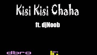 Kisi Kisi Cha Cha ft Dj Noob [upl. by Rosenzweig]