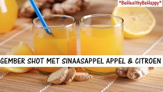 GEMBERSHOT MET APPEL amp CITRUSVRUCHTEN TEGEN VELE KWALEN [upl. by Primalia306]