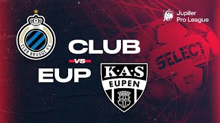 Club Brugge – KAS Eupen moments forts [upl. by Armyn26]