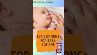 Best baby lotions  Top Lotion for Babies Baby creams shorts ytshorts viralshorts youtubeshorts [upl. by Eenehs]