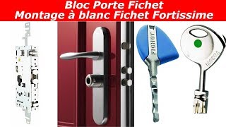 Montage à blanc fichet fortissime pour porte blindee Fichet [upl. by Ayanad]