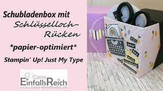 Schubladenbox mit SchlüssellochRücken  Geschenkbox oder Office Storage  Stampin Up Just My Type [upl. by Abdu744]