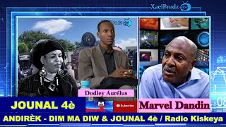 DIM MA DIW amp JOUNAL 4è  Marvel Dandin   Mèkredi 28 Dawout 2024   Radio Kiskeya [upl. by Coucher]