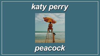 Peacock  Katy Perry Lyrics [upl. by Moberg]