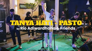 Tanya Hati  Pasto Cover by Rio Adiwardhana and Friend [upl. by Adley]