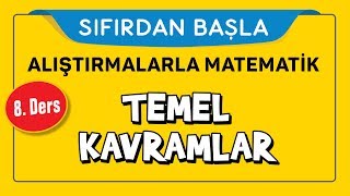 Temel Kavramlar  SIFIRDAN BAŞLA 8DERS  Şenol Hoca [upl. by Suicul407]