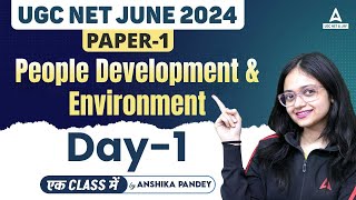 People Development amp Environment For UGC NET 2024  UGC NET Paper 1 1 By Anshika Pandey [upl. by Acirea]