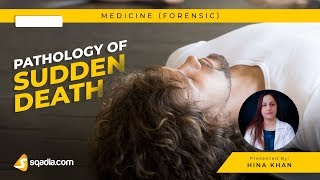 Pathology of Sudden Death  Forensic Medicine Lecture  MD VLearning Platform [upl. by Ardnuyek]