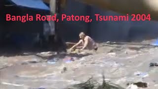 Tsunami 2004 Bangla Road Patong Phuket Thailand [upl. by Lleira]