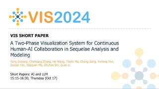 A TwoPhase Visualization System for Continuous HumanAI Collaboration in Sequelae Analysis and Mod [upl. by Anatnom]