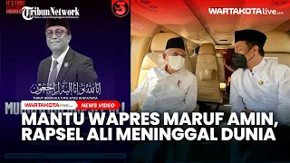 Mantu Wapres Maruf Amin Muhammad Rapsel Ali Meninggal Dunia [upl. by Aramen]