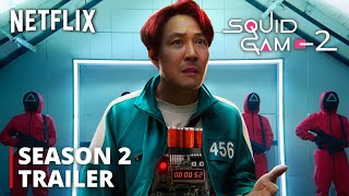 Squid Game  SEASON 2 TRAILER 2024 Netflix [upl. by Aurora]