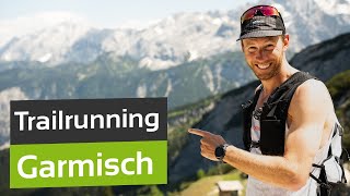 Zugspitz Ultratrail Geniale TrailrunningRunde in GarmischPartenkirchen [upl. by Judie]