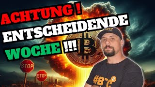 🚨 Entscheidet sich jetzt alles Bitcoin vor explosiver Woche Was DU jetzt WISSEN musst 🚀 [upl. by Eelorac]