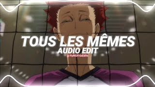 tous les mêmes  stromae edit audio [upl. by Eulaliah]