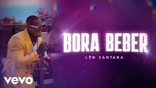 Léo Santana  Bora Beber GG Astral [upl. by Adnihc]