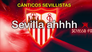 Sevilla ahhh  Cánticos Sevillistas  Raulalo [upl. by Stelle294]