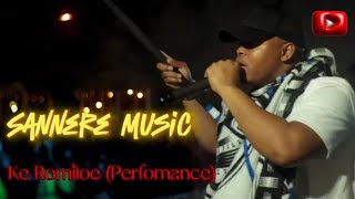 Sannere Music Ke Romiloe Nna performance [upl. by Courtund524]