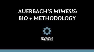 Erich Auerbachs Mimesis  Biography and Methodology  Literary Theory [upl. by Nassah196]