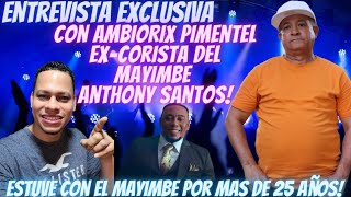 Entrevista Exclusiva Con Ambiorix Pimentel ExMusico De Anthony Santos [upl. by Gerek]