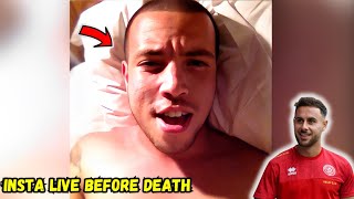 George Baldock DEAD  INSTA live Before Death will make you cry [upl. by Mingche]