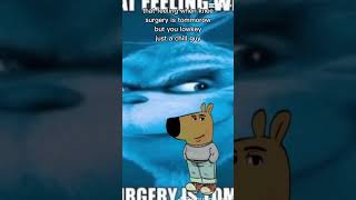 Chill guy knee surgery chillguymeme kneesurgey [upl. by Relyc]