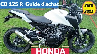 CB 125 R HONDA guide dachat [upl. by Afrika]