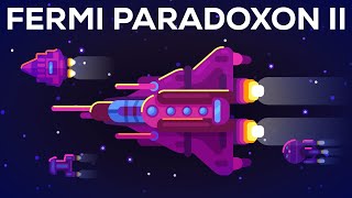 Das Fermi Paradoxon II – Ein paar Ideen – Wo sind die ganzen Aliens 22 [upl. by Ahsatsan]