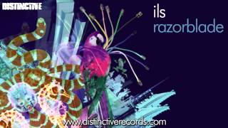 ils  Razorblade [upl. by Timmie301]