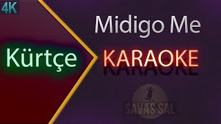 Midigo Me Karaoke Kürtçe [upl. by Nwadahs799]