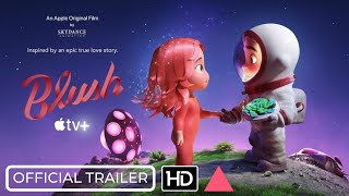 BLUSH Official Trailer Movie 2021 [upl. by Annerol467]