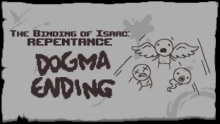 The Binding of Isaac Repentance  Dogma Ending [upl. by Oht]