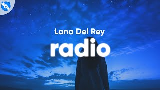 Lana Del Rey  Radio Clean  Lyrics [upl. by Larner308]