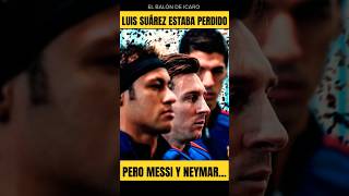 👉Las dudas de Luis Suárez en Barcelona y la ayuda de Messi y Neymar msn fcbarcelona shorts [upl. by Josefina]