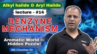 Benzyne Mechanism  Lecture 14  Hindi  IIT JEE ADV  OC  MS Chouhan Sir [upl. by Eedya]