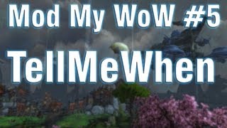 WoW Patch 53 TellMeWhen Addon Guide  Tutorial [upl. by Veradia]