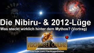 KurzVortrag von Lars A Fischinger Die Nibiru  Planet X  Lüge Was steckt hinter dem Mythos [upl. by Neleag]