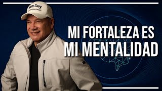 Mi fortaleza es MI MENTALIDAD [upl. by Imuyam149]