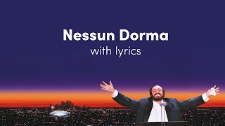 Luciano Pavarotti  Nessun Dorma Lyric Video [upl. by Angelica]