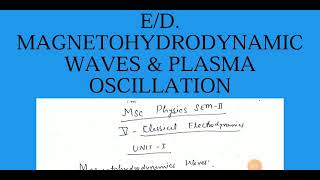 Magnetohydrodynamics waves and plasma oscillation [upl. by Giralda657]