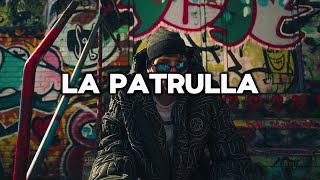 La Patrulla  Peso Pluma Tito Double P Fuerza Regida Gabito Ballesteros Herencia de Patrones [upl. by Arreip]