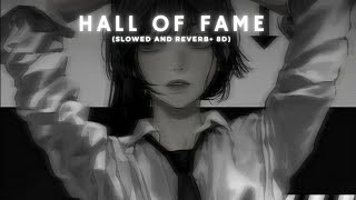 Hall of fame  slowed and reverb  lyrics [upl. by Joachima853]