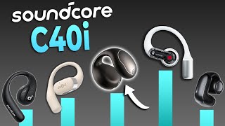 Soundcore C40i VS the BEST Open Earbuds [upl. by Tutto]