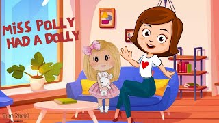 Miss Polly Had a Dolly  Nursery Rhyme amp Kids Song [upl. by Dat288]