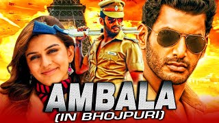 Aambala Bhojpuri Full Movie  Vishal Hansika Motwani  South Bhojpuri Dubbed Movie 2023 [upl. by Aihsot80]