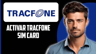 Cómo activar una tarjeta SIM de Tracfone 2024 [upl. by Yenattirb612]