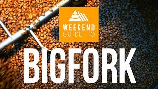 WEEKEND GUIDE TO  Bigfork Montana [upl. by Winnifred]