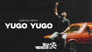 DADO POLUMENTA  YUGO YUGO OFFICIAL VIDEO [upl. by Ri248]