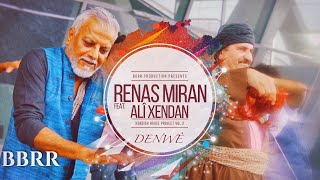 Renas Miran Feat Ali Xendan  Denwe  Kurdish House Project [upl. by Aneelas573]